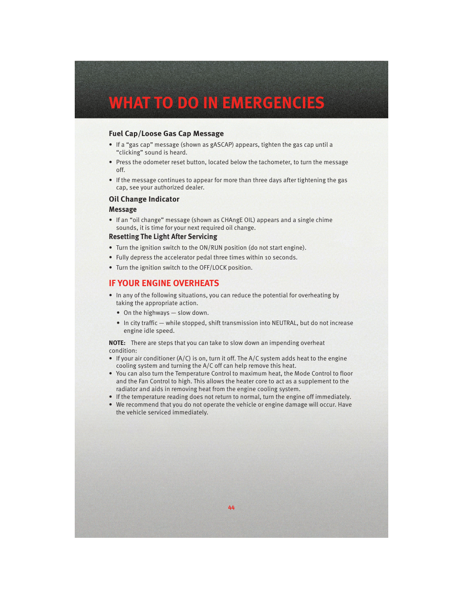 Fuel cap/loose gas cap message, Oil change indicator, If your engine overheats | What to do in emergencies | Dodge 2010 Caliber - Quick Reference Guide User Manual | Page 46 / 76