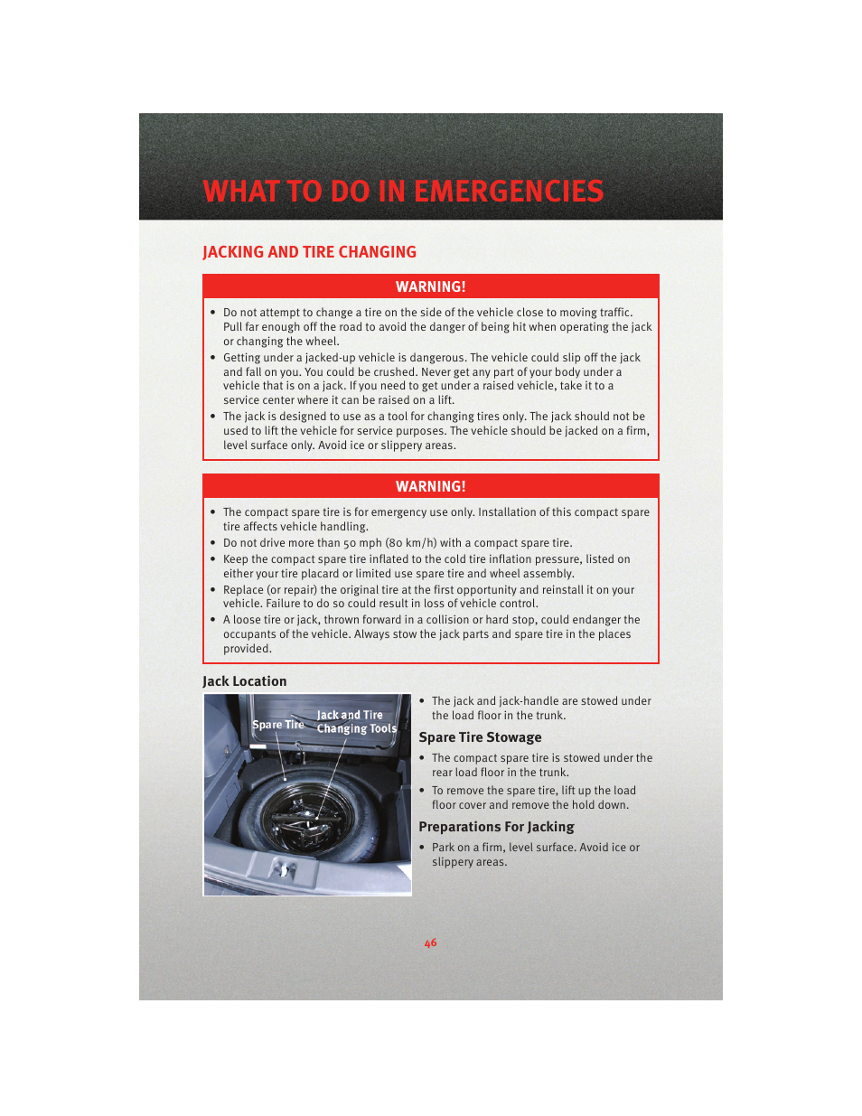 Jacking and tire changing, Jack location, Spare tire stowage | Preparations for jacking, What to do in emergencies | Dodge 2010 Caliber - Quick Reference Guide User Manual | Page 48 / 76