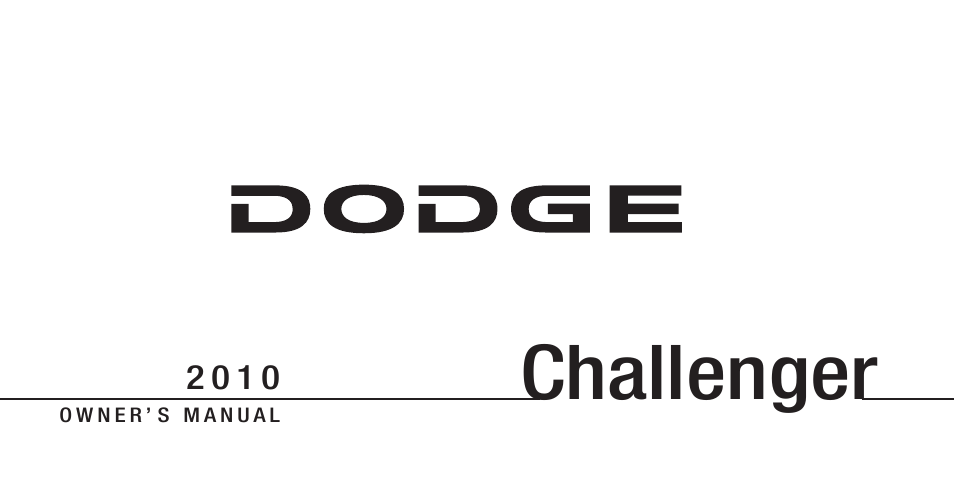 Dodge 2010 Challenger - Owner Manual User Manual | 477 pages