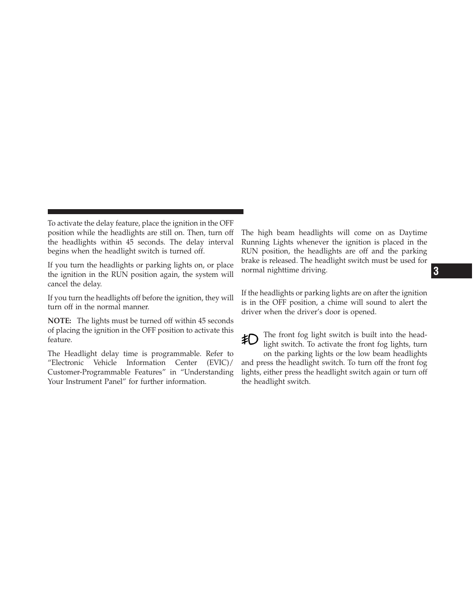 Daytime running lights — if equipped, Lights-on reminder, Fog lights — if equipped | Dodge 2010 Challenger - Owner Manual User Manual | Page 131 / 477