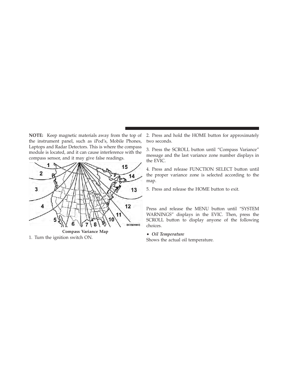 System warnings (customer information features), System warnings (customer information, Features) | Dodge 2010 Challenger - Owner Manual User Manual | Page 190 / 477