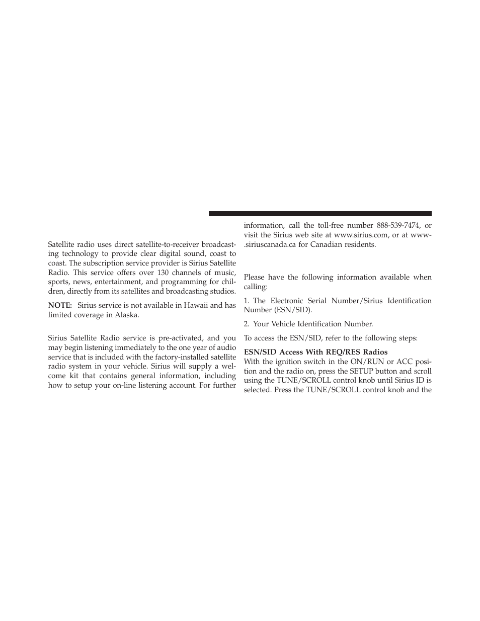 System activation, Uconnect™ multimedia (satellite radio) — if, Equipped (ren/req/rer/res radios only) | Electronic serial number/sirius, Identification number (esn/sid) | Dodge 2010 Challenger - Owner Manual User Manual | Page 226 / 477