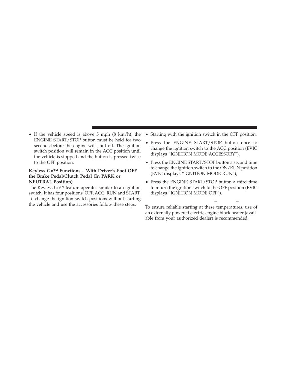 Extreme cold weather (below ­20°f or ­29°c), Extreme cold weather (below −20°f or, 29°c) | Dodge 2010 Challenger - Owner Manual User Manual | Page 252 / 477