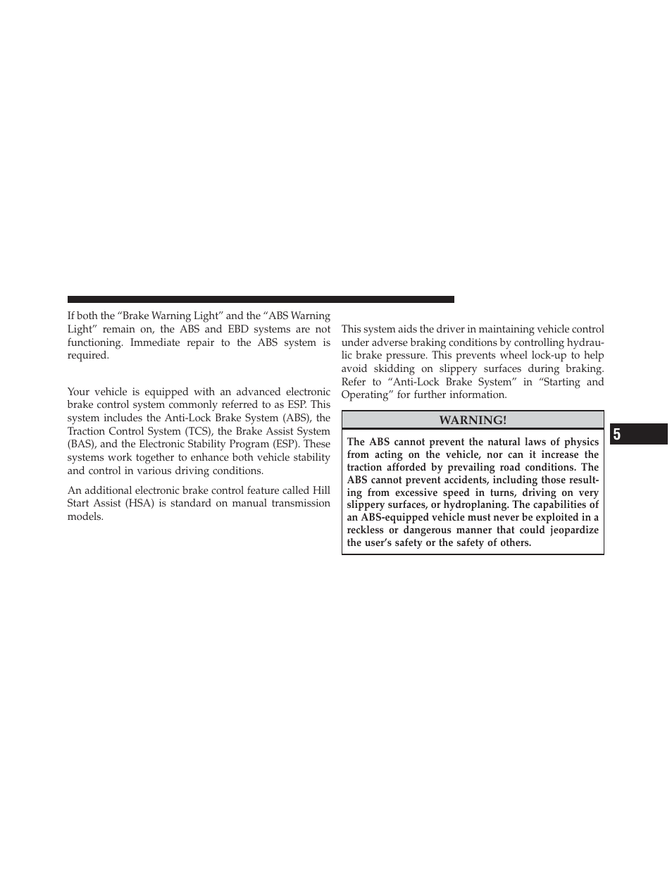 Electronic brake control system, Anti-lock brake system (abs) – if equipped, Anti-lock brake system (abs) | If equipped | Dodge 2010 Challenger - Owner Manual User Manual | Page 281 / 477