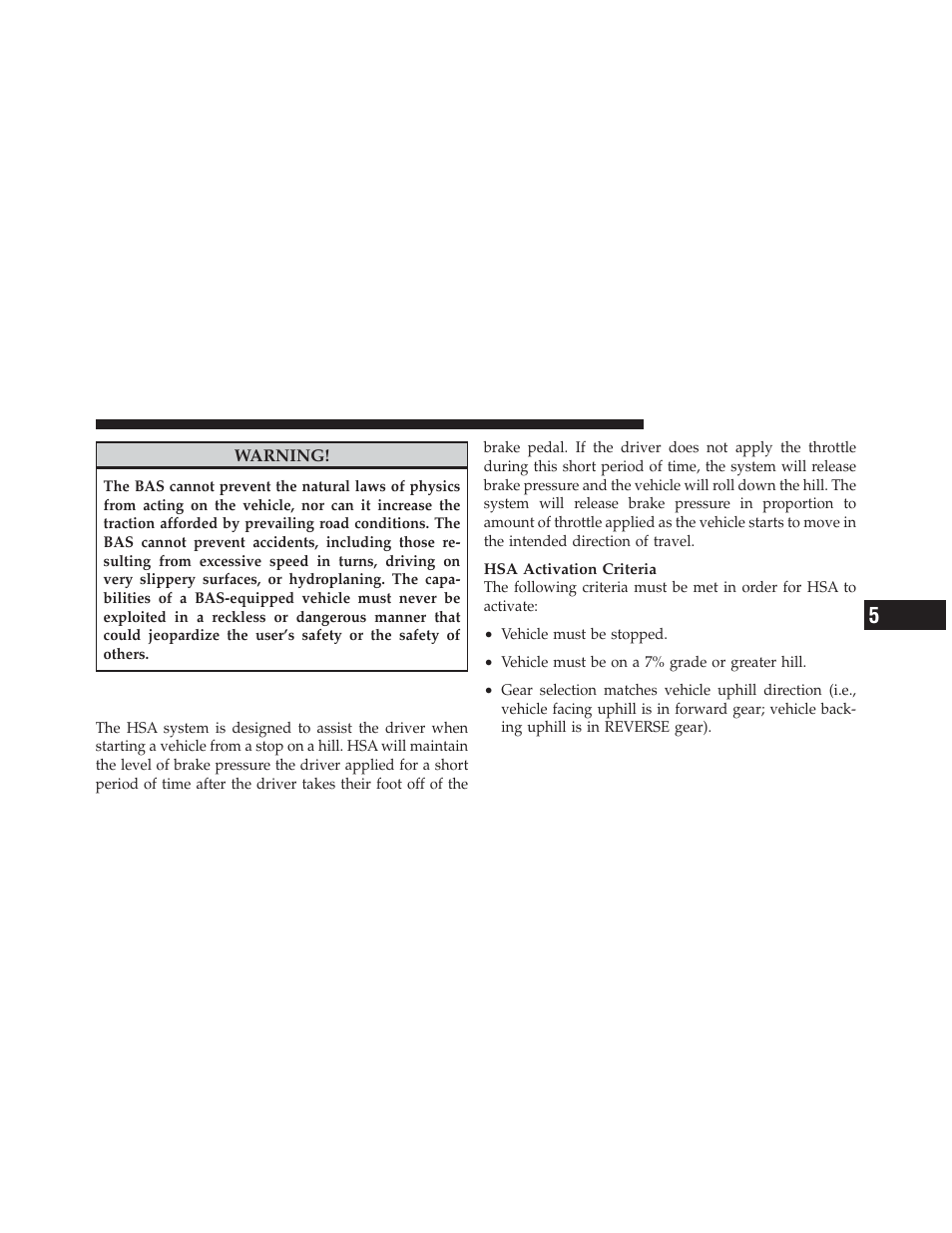 Hill start assist (hsa) – manual transmission only, Hill start assist (hsa) – manual, Transmission only | Dodge 2010 Challenger - Owner Manual User Manual | Page 283 / 477
