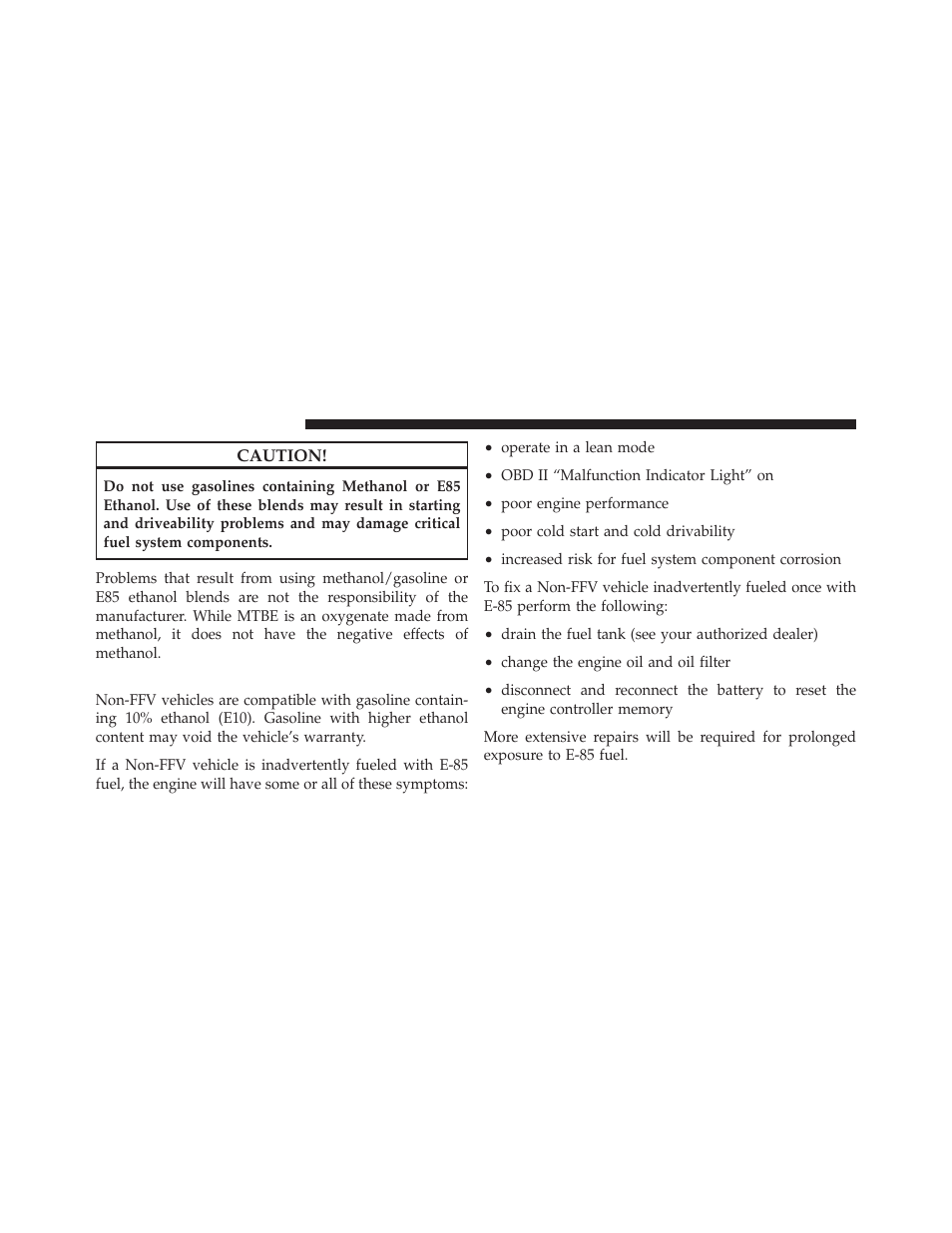 E-85 usage in non-flex fuel vehicles | Dodge 2010 Challenger - Owner Manual User Manual | Page 318 / 477