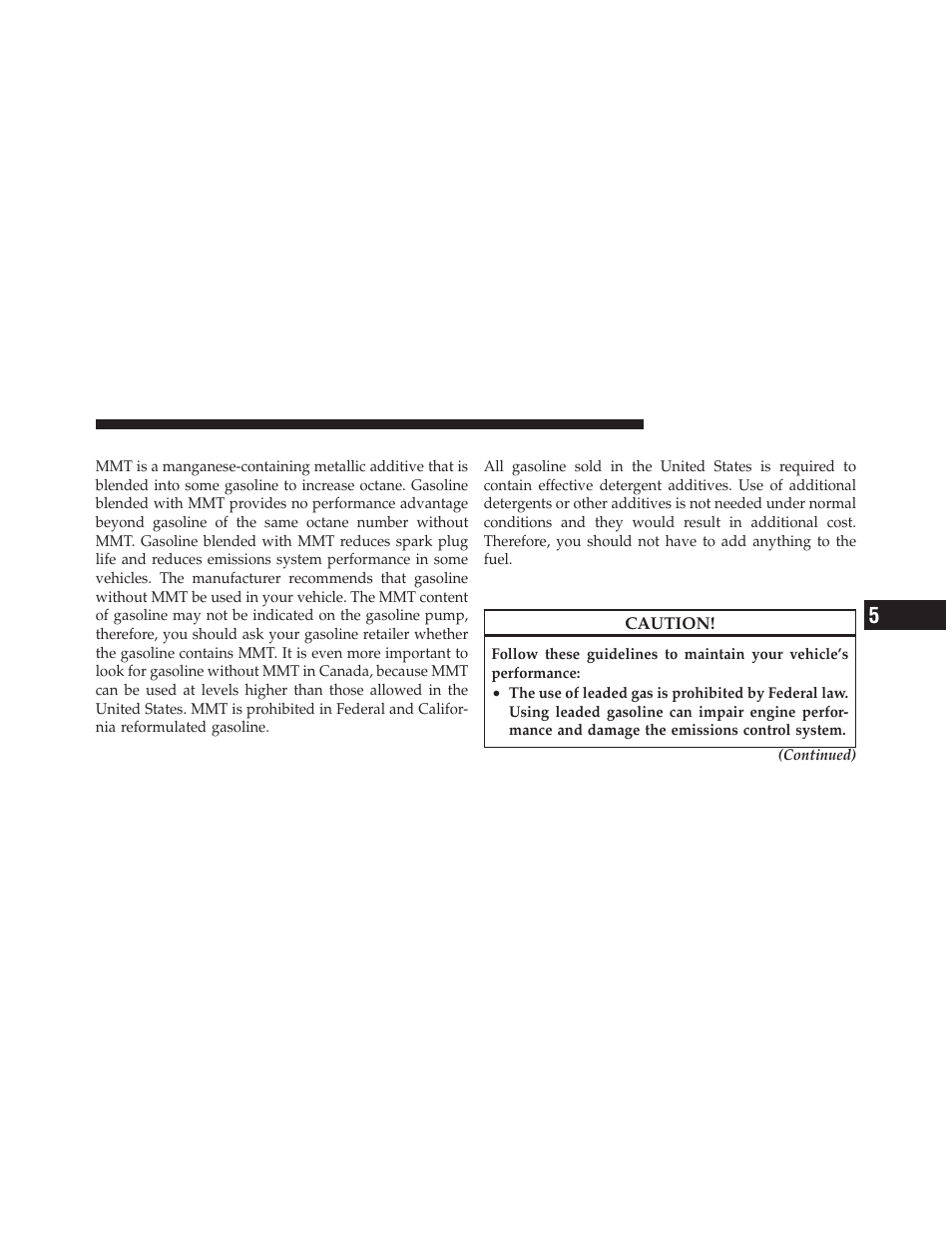 Mmt in gasoline, Materials added to fuel, Fuel system cautions | Dodge 2010 Challenger - Owner Manual User Manual | Page 319 / 477