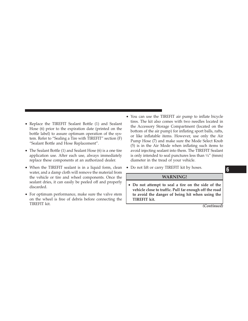 Tirefit usage precautions | Dodge 2010 Challenger - Owner Manual User Manual | Page 345 / 477