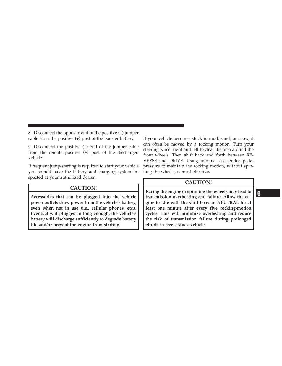 Freeing a stuck vehicle | Dodge 2010 Challenger - Owner Manual User Manual | Page 367 / 477
