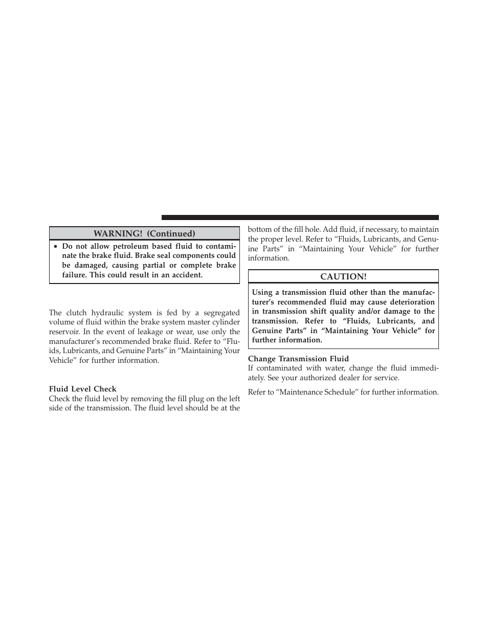 Manual transmission – if equipped, Clutch hydraulic system – manual, Transmission (if equipped) | Dodge 2010 Challenger - Owner Manual User Manual | Page 400 / 477