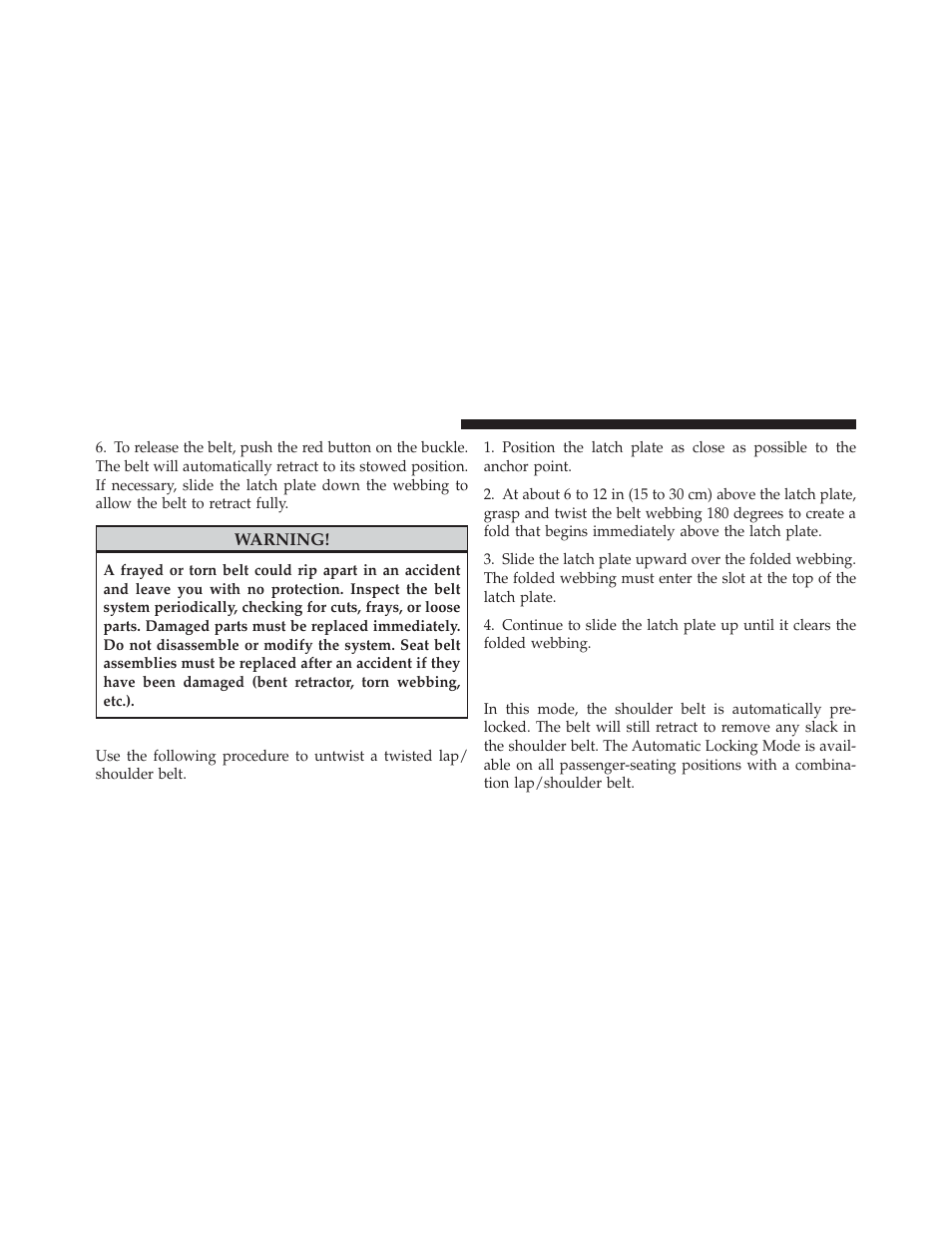 Lap/shoulder belt untwisting procedure, Automatic locking retractors (alr) mode, If equipped | Dodge 2010 Challenger - Owner Manual User Manual | Page 44 / 477