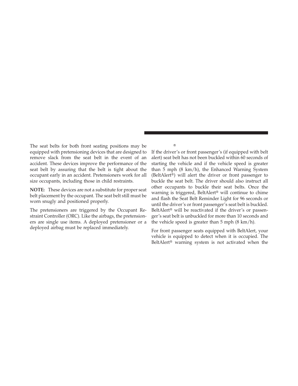 Seat belt pretensioners — if equipped, Enhanced seat belt use reminder system, Beltalert | Dodge 2010 Challenger - Owner Manual User Manual | Page 46 / 477