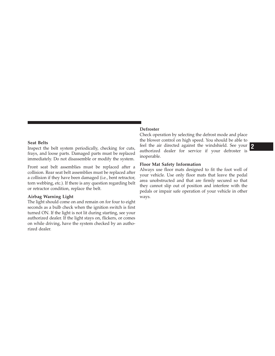 Safety checks you should make inside the vehicle, Safety checks you should make inside the, Vehicle | Dodge 2010 Challenger - Owner Manual User Manual | Page 75 / 477