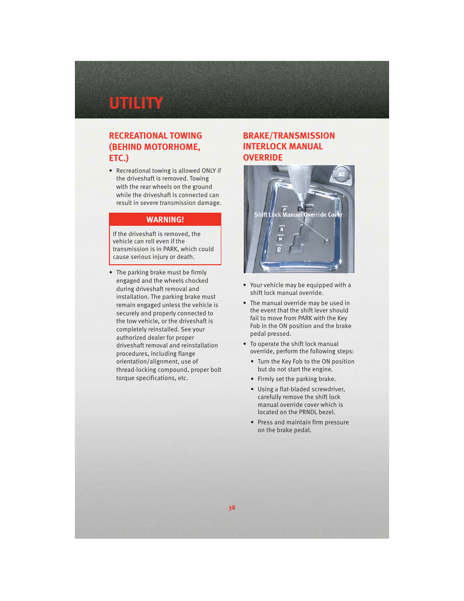 Recreational towing (behind motorhome, etc.), Brake/transmission interlock manual override, Utility | Dodge 2010 Challenger_SRT - Quick Reference Guide User Manual | Page 40 / 80