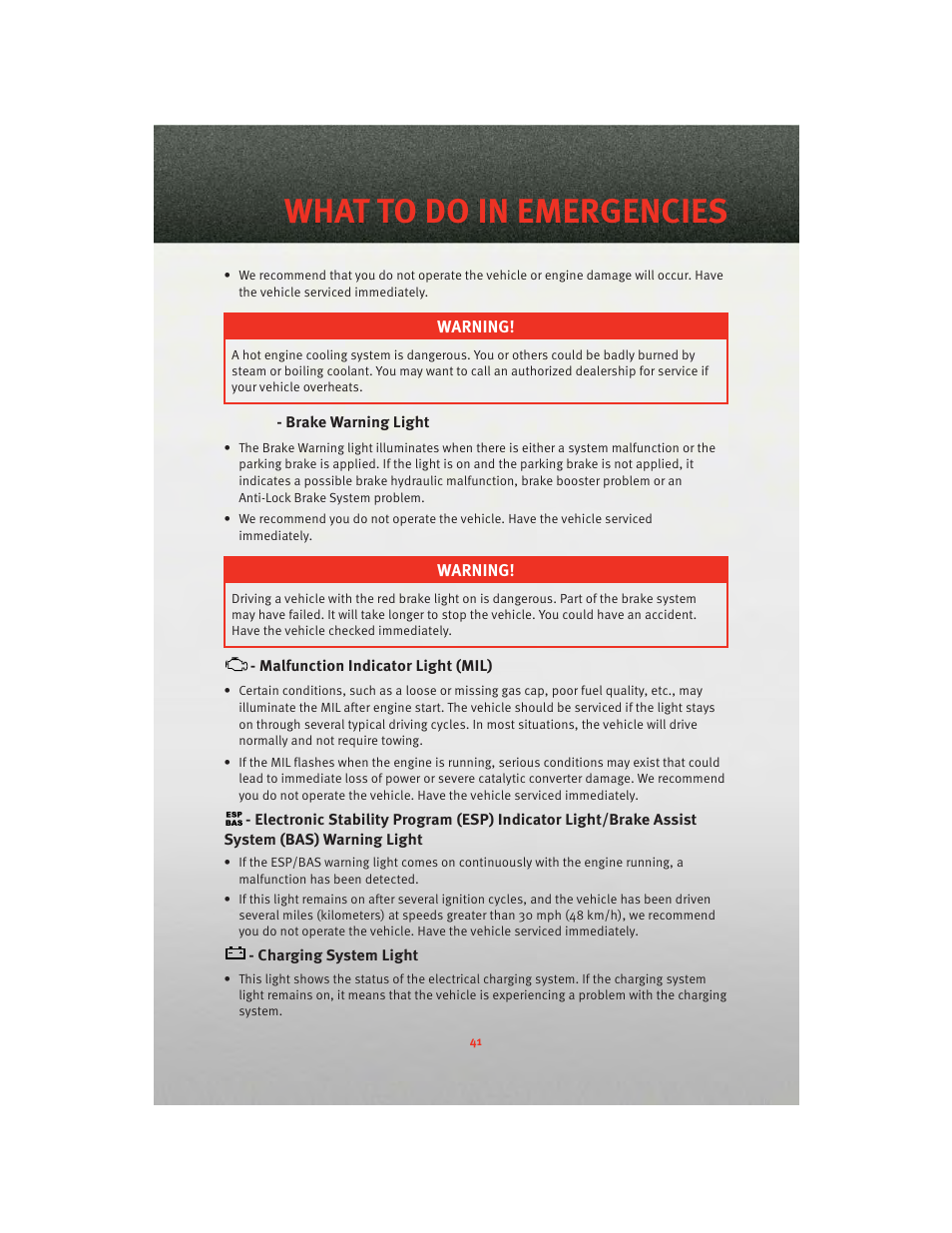 Brake warning light, Malfunction indicator light (mil), Charging system light | What to do in emergencies | Dodge 2010 Challenger_SRT - Quick Reference Guide User Manual | Page 43 / 80