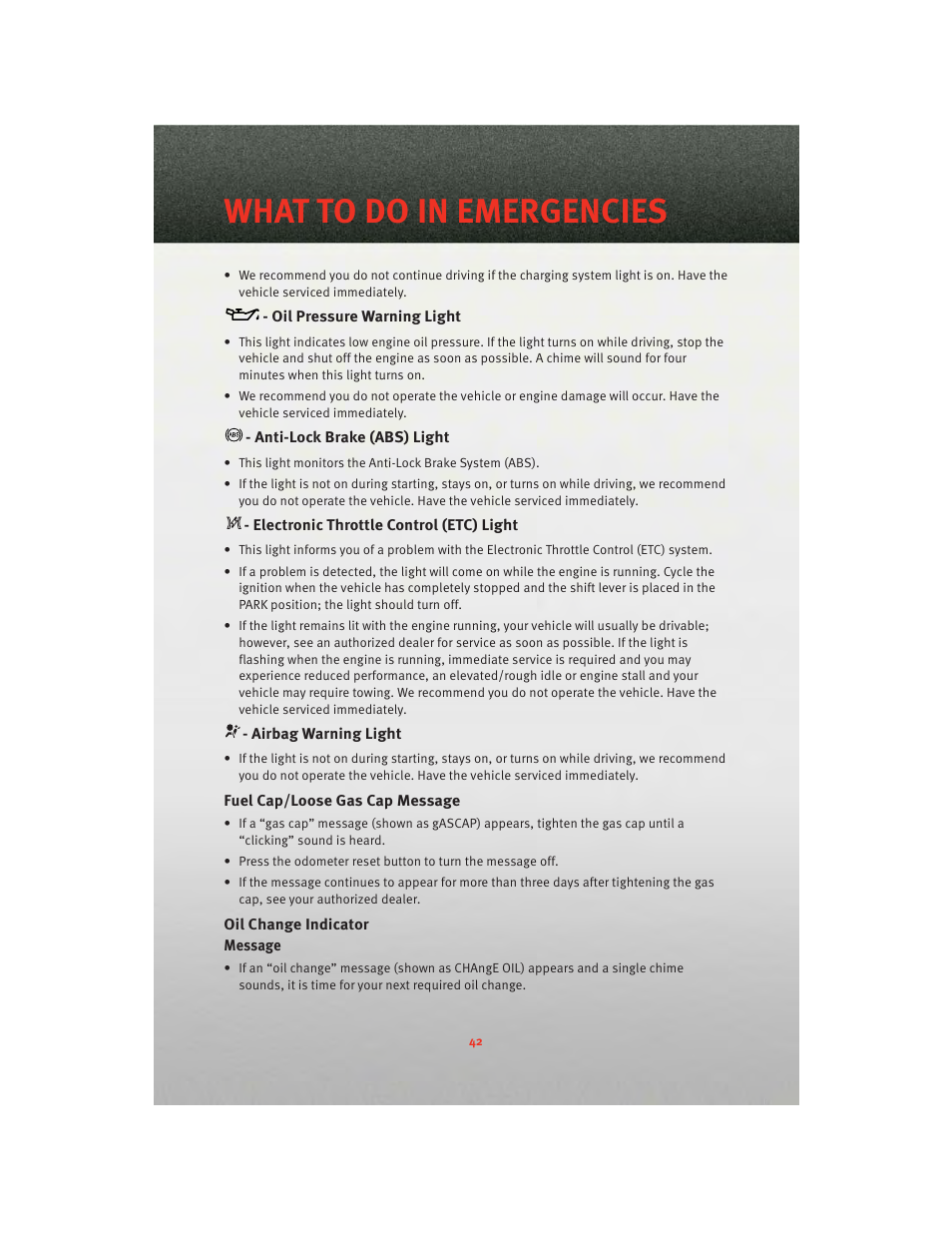 Oil pressure warning light, Anti-lock brake (abs) light, Electronic throttle control (etc) light | Airbag warning light, Fuel cap/loose gas cap message, Oil change indicator, What to do in emergencies | Dodge 2010 Challenger_SRT - Quick Reference Guide User Manual | Page 44 / 80