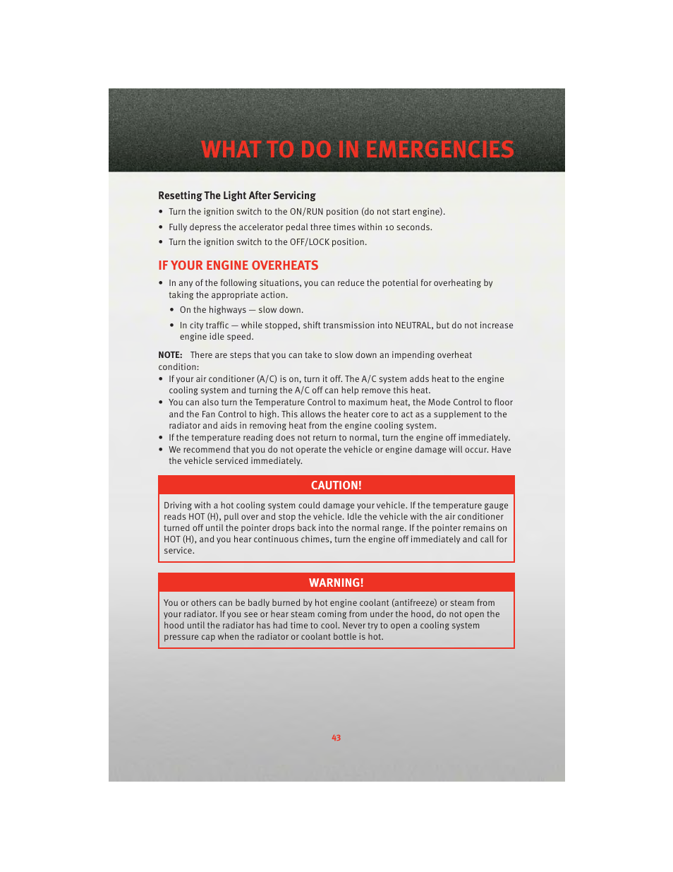 If your engine overheats, What to do in emergencies | Dodge 2010 Challenger_SRT - Quick Reference Guide User Manual | Page 45 / 80