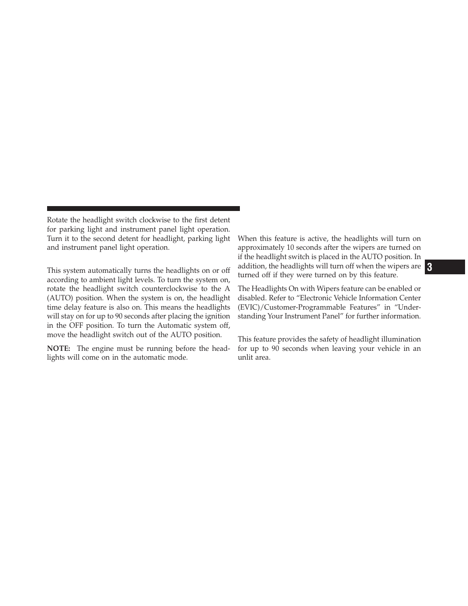 Automatic headlights, Headlight time delay, Headlights on with wipers (available with | Automatic headlights only) | Dodge 2010 Challenger_SRT - Owner Manual User Manual | Page 131 / 444