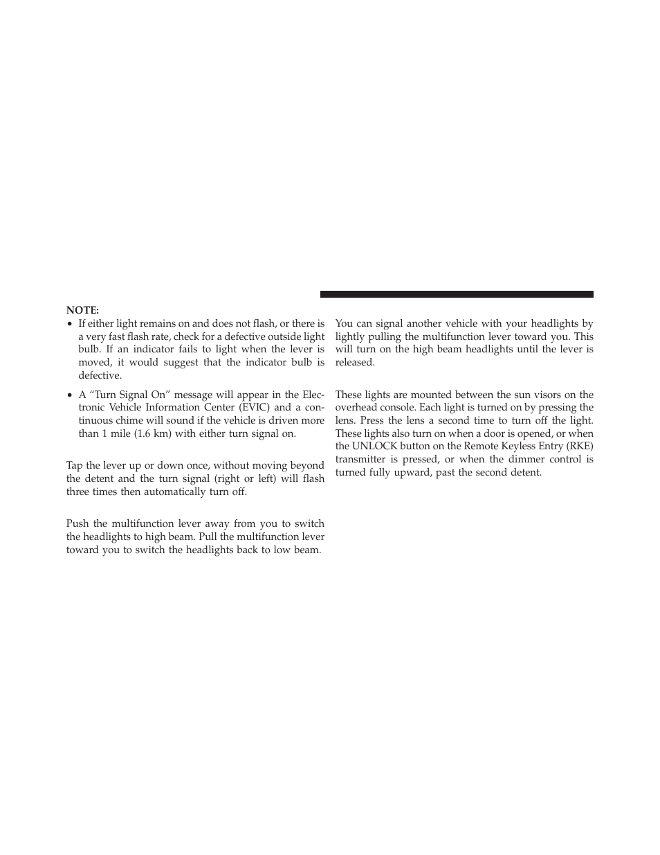 Lane change assist, High/low beam switch, Flash-to-pass | Overhead console map/reading lights | Dodge 2010 Challenger_SRT - Owner Manual User Manual | Page 134 / 444