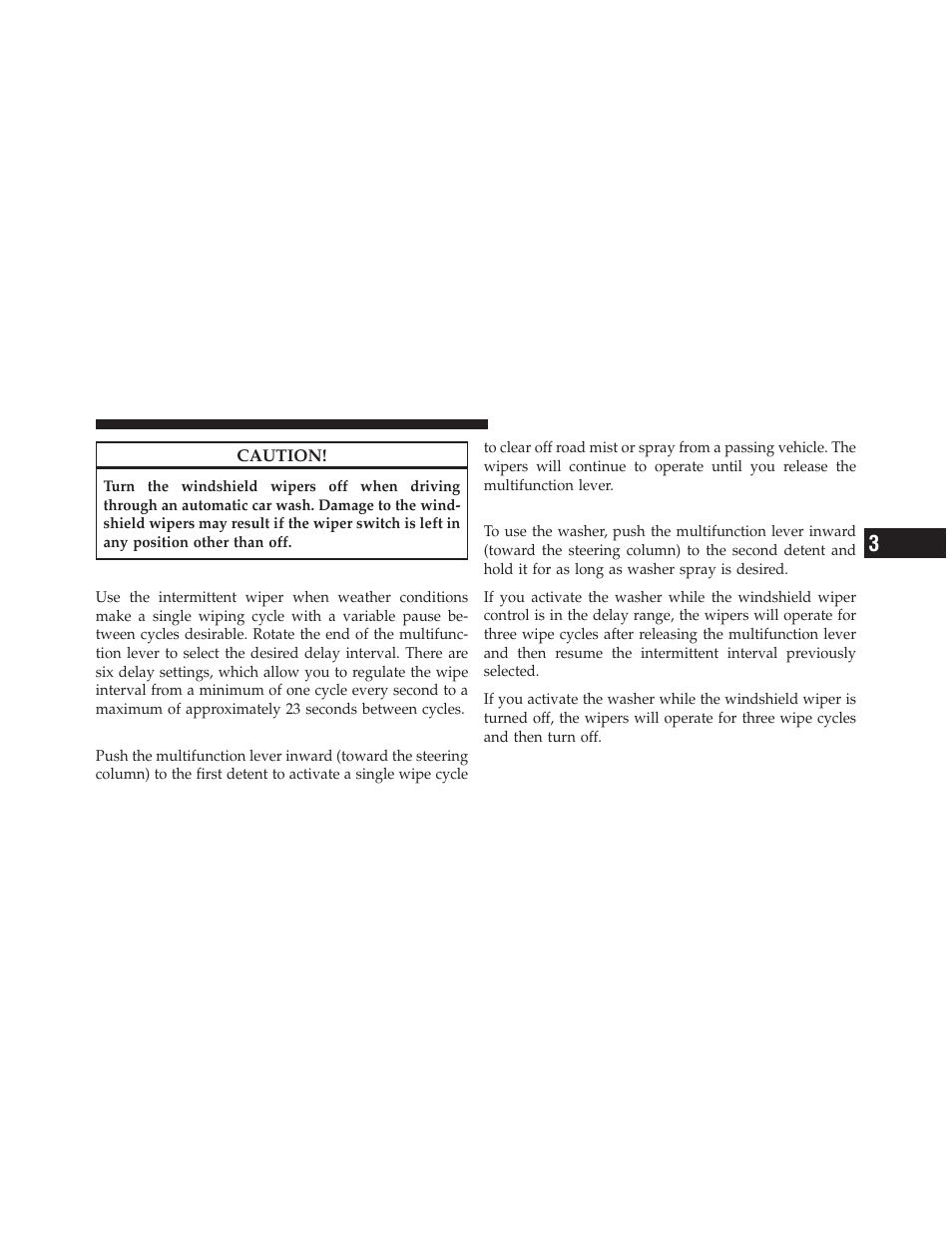 Intermittent wiper system, Mist feature, Windshield washers | Dodge 2010 Challenger_SRT - Owner Manual User Manual | Page 137 / 444