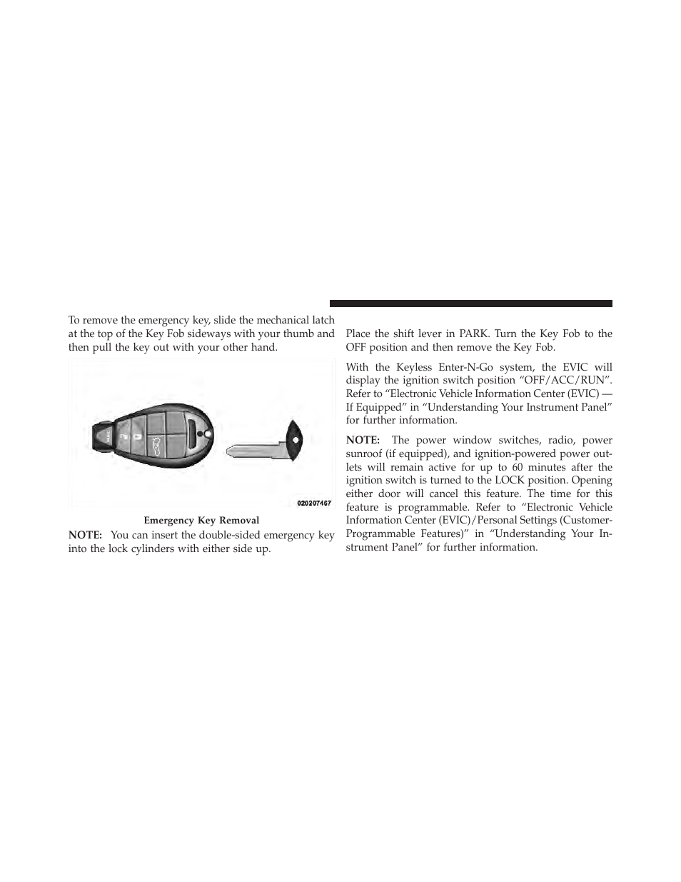 Removing key fob from ignition | Dodge 2010 Challenger_SRT - Owner Manual User Manual | Page 16 / 444