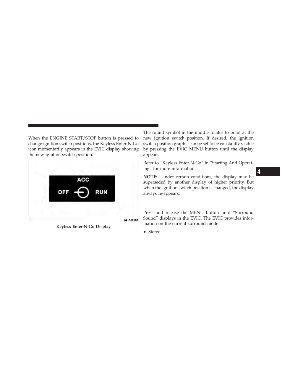 Keyless enter-n-go display — if equipped, Keyless enter-n-go display, If equipped | Driver-selectable surround sound (dss) | Dodge 2010 Challenger_SRT - Owner Manual User Manual | Page 187 / 444