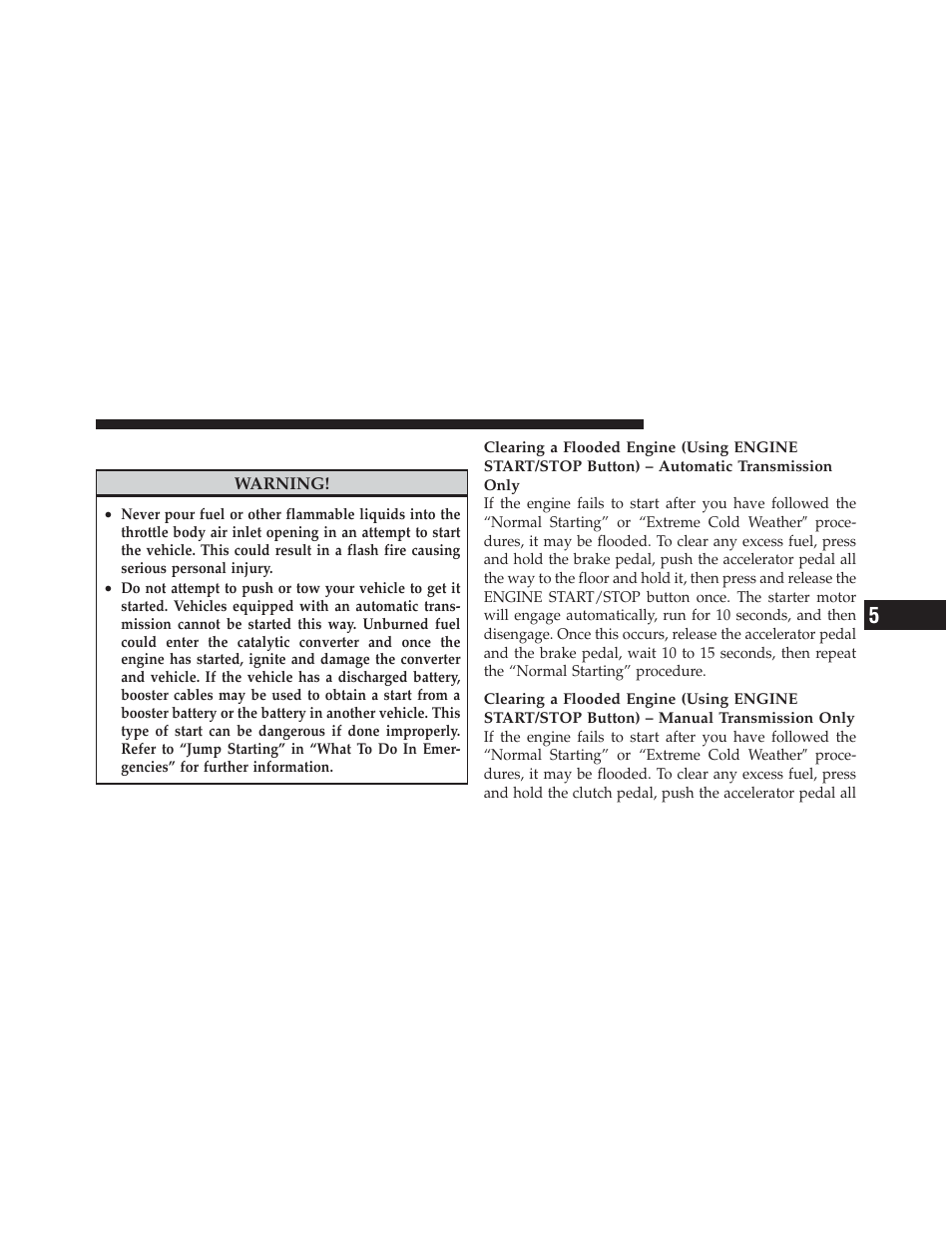 If engine fails to start | Dodge 2010 Challenger_SRT - Owner Manual User Manual | Page 251 / 444