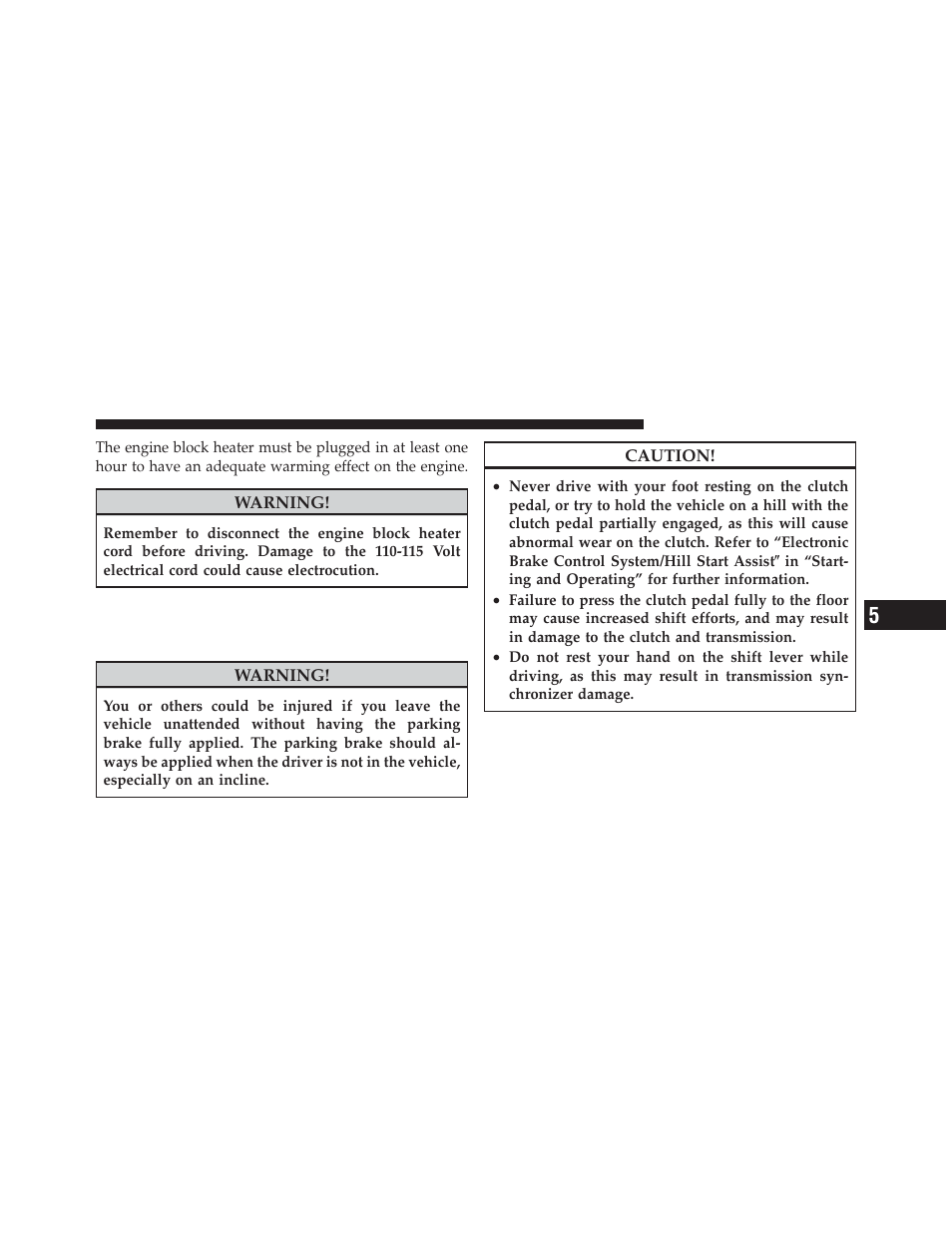 Manual transmission — if equipped, Six-speed manual transmission | Dodge 2010 Challenger_SRT - Owner Manual User Manual | Page 253 / 444