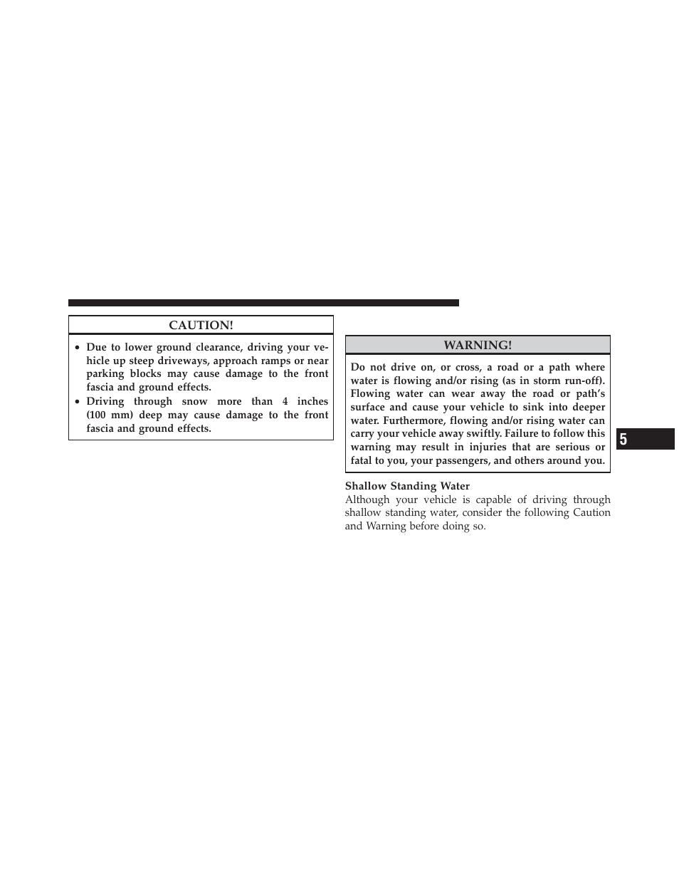 Flowing/rising water | Dodge 2010 Challenger_SRT - Owner Manual User Manual | Page 269 / 444