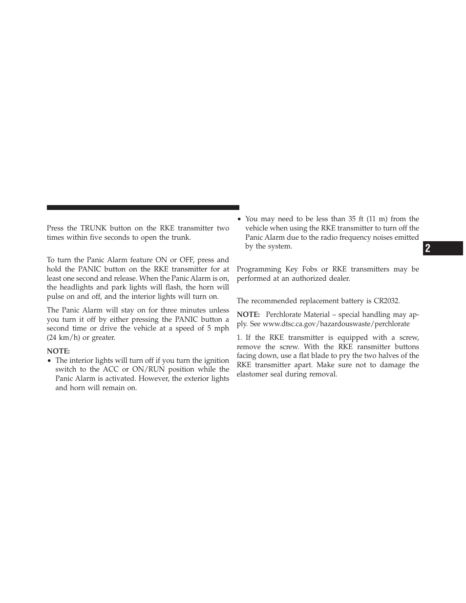 To open the trunk, Using the panic alarm, Programming additional transmitters | Transmitter battery replacement | Dodge 2010 Challenger_SRT - Owner Manual User Manual | Page 27 / 444