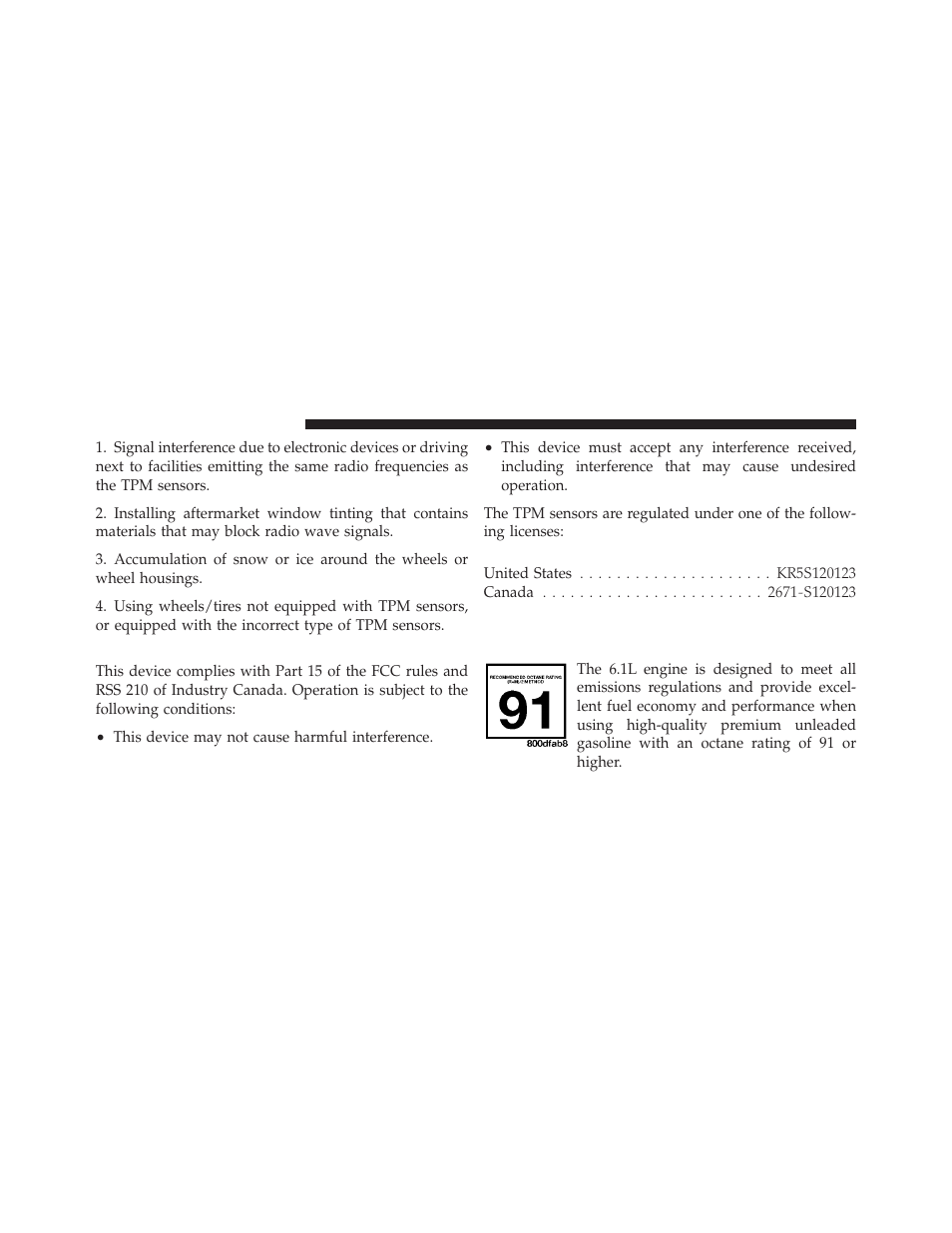 General information, Fuel requirements, 1l engine | Dodge 2010 Challenger_SRT - Owner Manual User Manual | Page 312 / 444