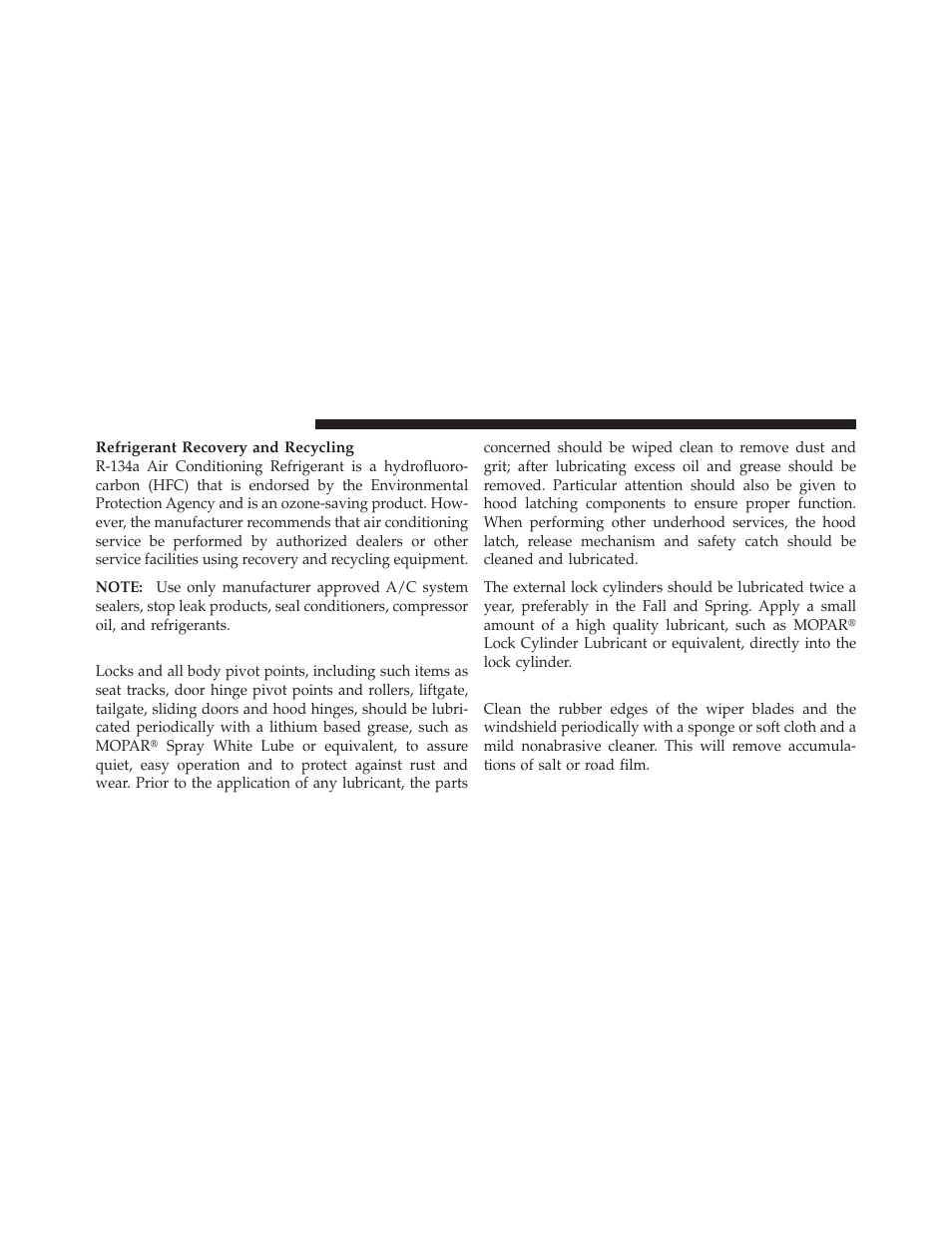 Body lubrication, Windshield wiper blades | Dodge 2010 Challenger_SRT - Owner Manual User Manual | Page 356 / 444