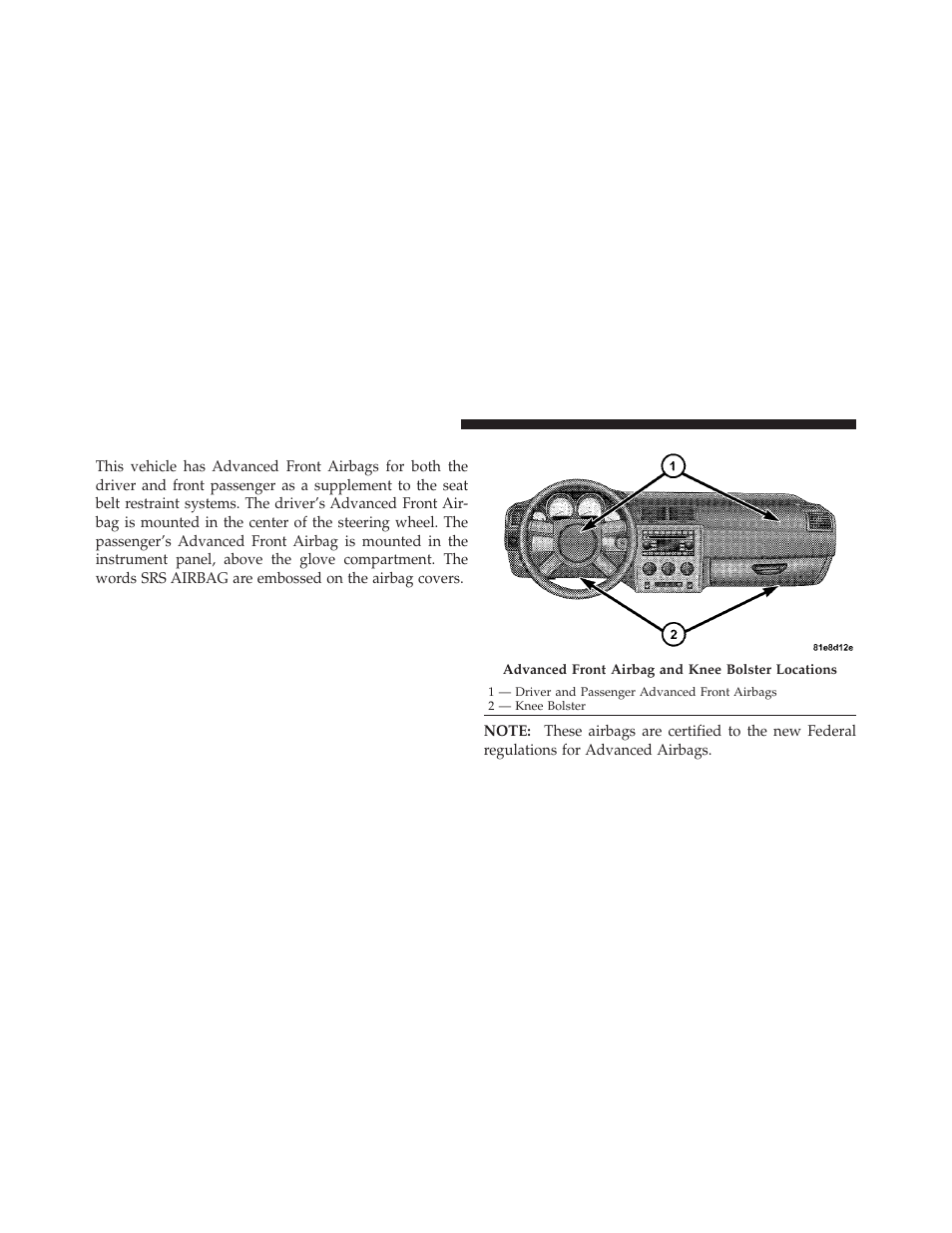 Supplemental restraint system (srs) - airbags, Supplemental restraint system (srs), Airbags | Dodge 2010 Challenger_SRT - Owner Manual User Manual | Page 50 / 444