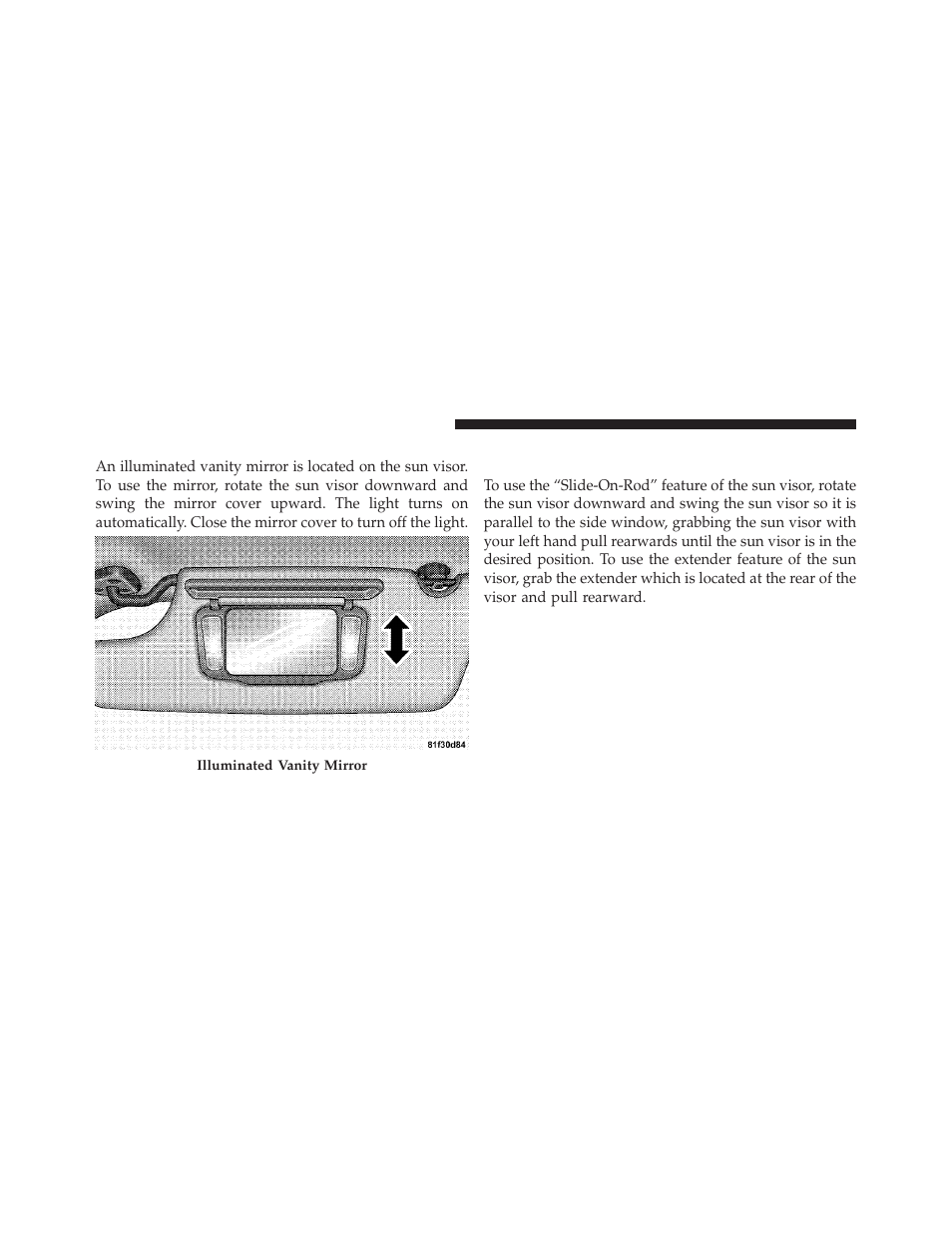 Illuminated vanity mirrors, Slide-on-rod” and extender features of sun visor, Slide-on-rod” and extender features of | Sun visor | Dodge 2010 Challenger_SRT - Owner Manual User Manual | Page 86 / 444