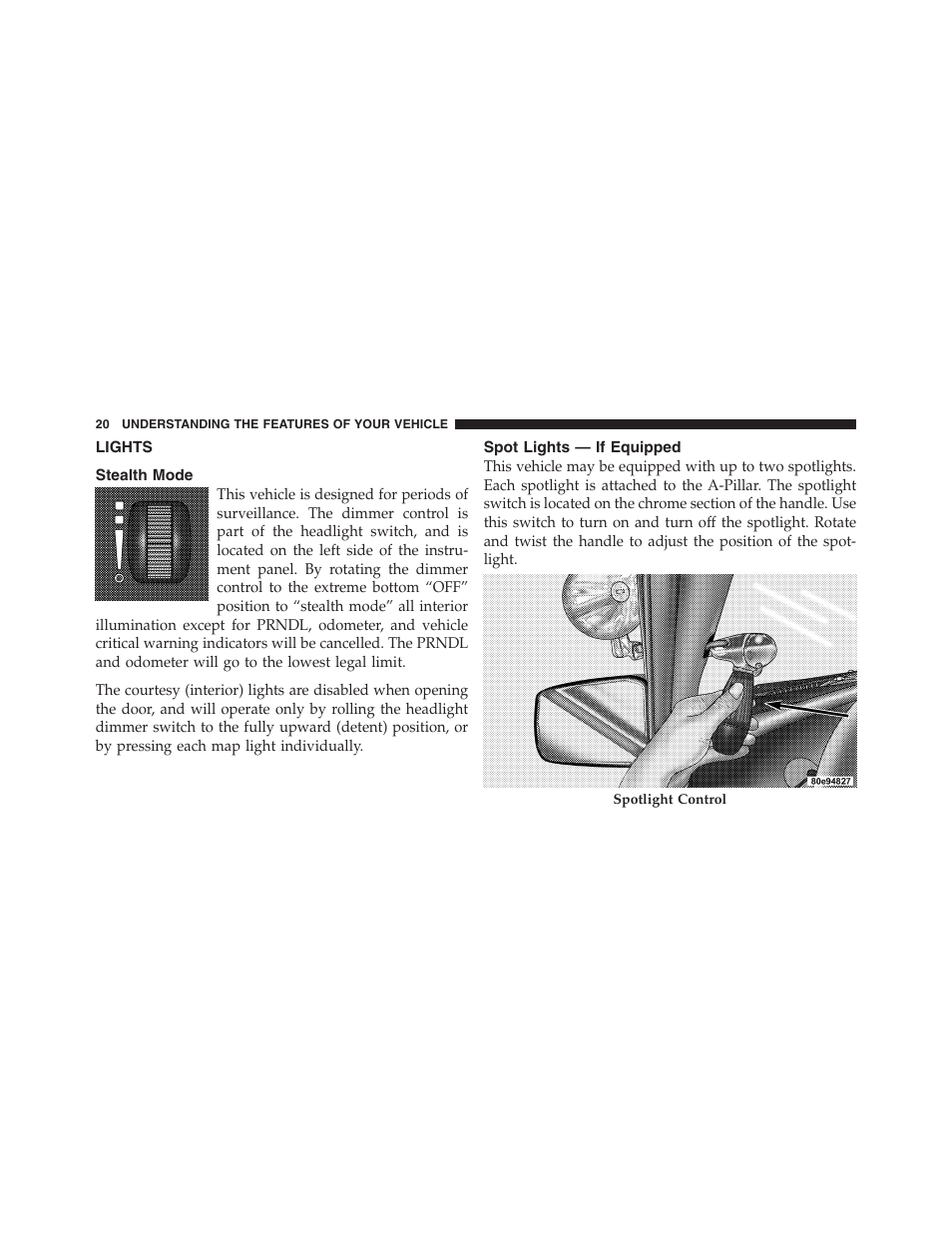 Lights, Stealth mode, Spot lights — if equipped | Dodge 2010 Charger - Supplement User Manual | Page 20 / 45