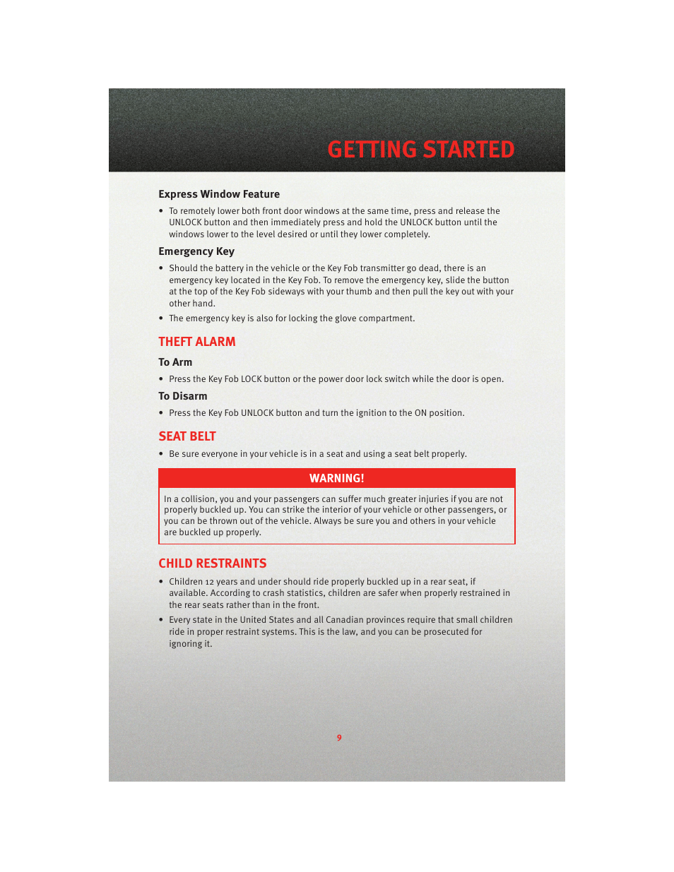 Express window feature, Emergency key, Theft alarm | To arm, To disarm, Seat belt, Child restraints, Getting started | Dodge 2010 Charger_SRT - User Guide User Manual | Page 11 / 80