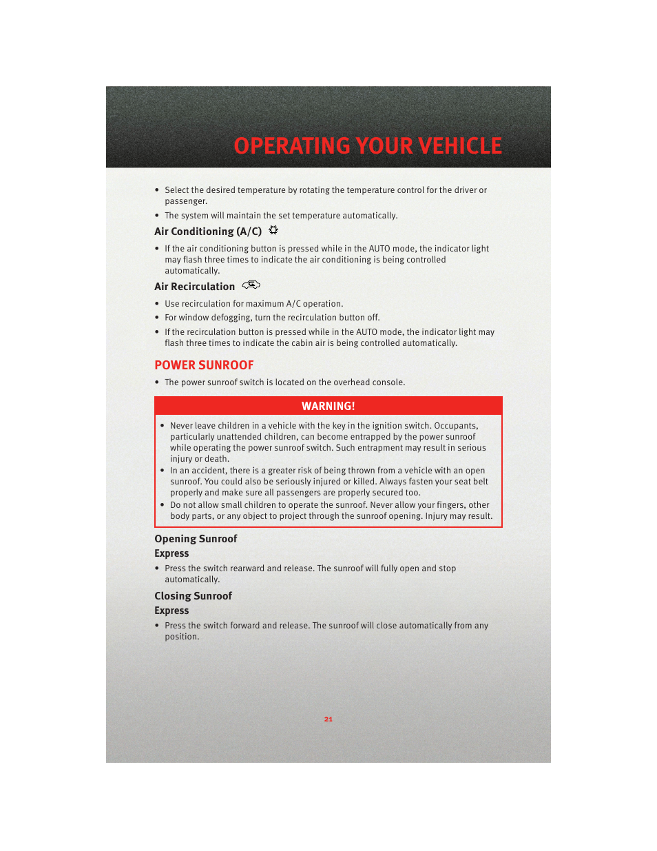 Air conditioning (a/c), Air recirculation, Power sunroof | Opening sunroof, Closing sunroof, Operating your vehicle | Dodge 2010 Charger_SRT - User Guide User Manual | Page 23 / 80