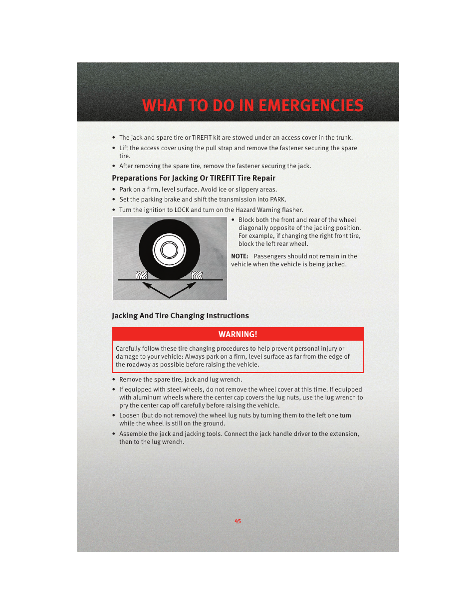 Preparations for jacking or tirefit tire repair, Jacking and tire changing instructions, What to do in emergencies | Dodge 2010 Charger_SRT - User Guide User Manual | Page 47 / 80