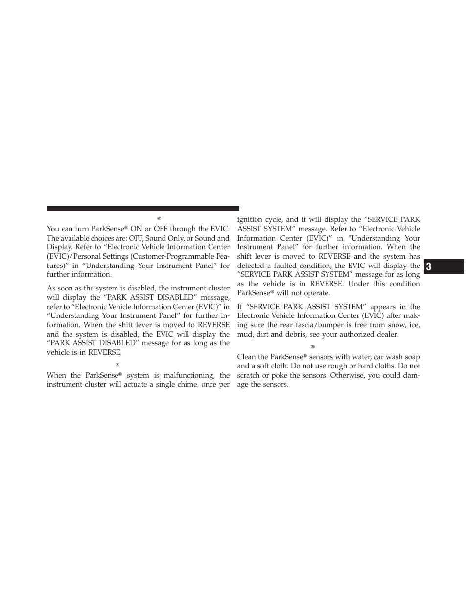 Enabling/disabling parksense, Service parksense, Cleaning parksense | Dodge 2010 Grand Caravan - Owner Manual User Manual | Page 178 / 530