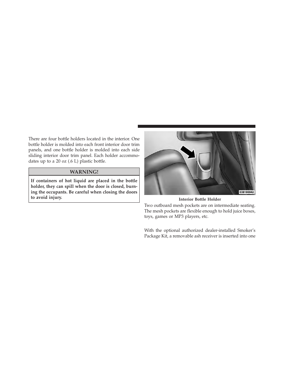 Interior bottle holders, Smoker's package kit — if equipped, Smoker’s package kit — if equipped | Dodge 2010 Grand Caravan - Owner Manual User Manual | Page 201 / 530