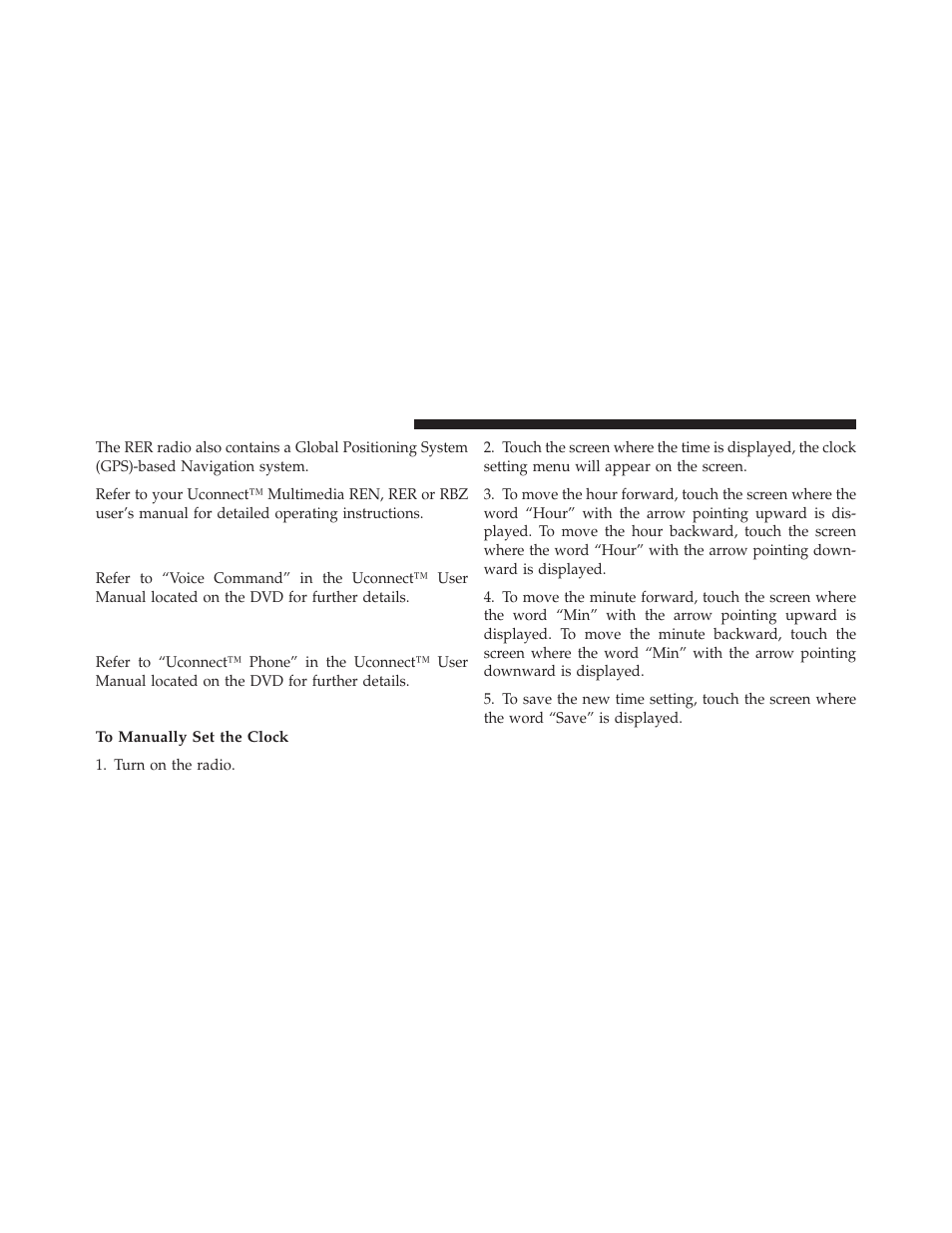 Clock setting procedure — rbz radio, Operating instructions — voice command, System (vr) — if equipped | Operating instructions — uconnect, Phone — if equipped | Dodge 2010 Grand Caravan - Owner Manual User Manual | Page 259 / 530