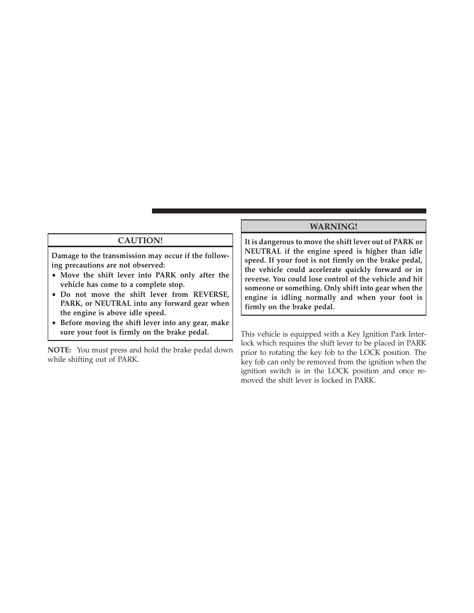 Automatic transmission, Key ignition park interlock | Dodge 2010 Grand Caravan - Owner Manual User Manual | Page 325 / 530