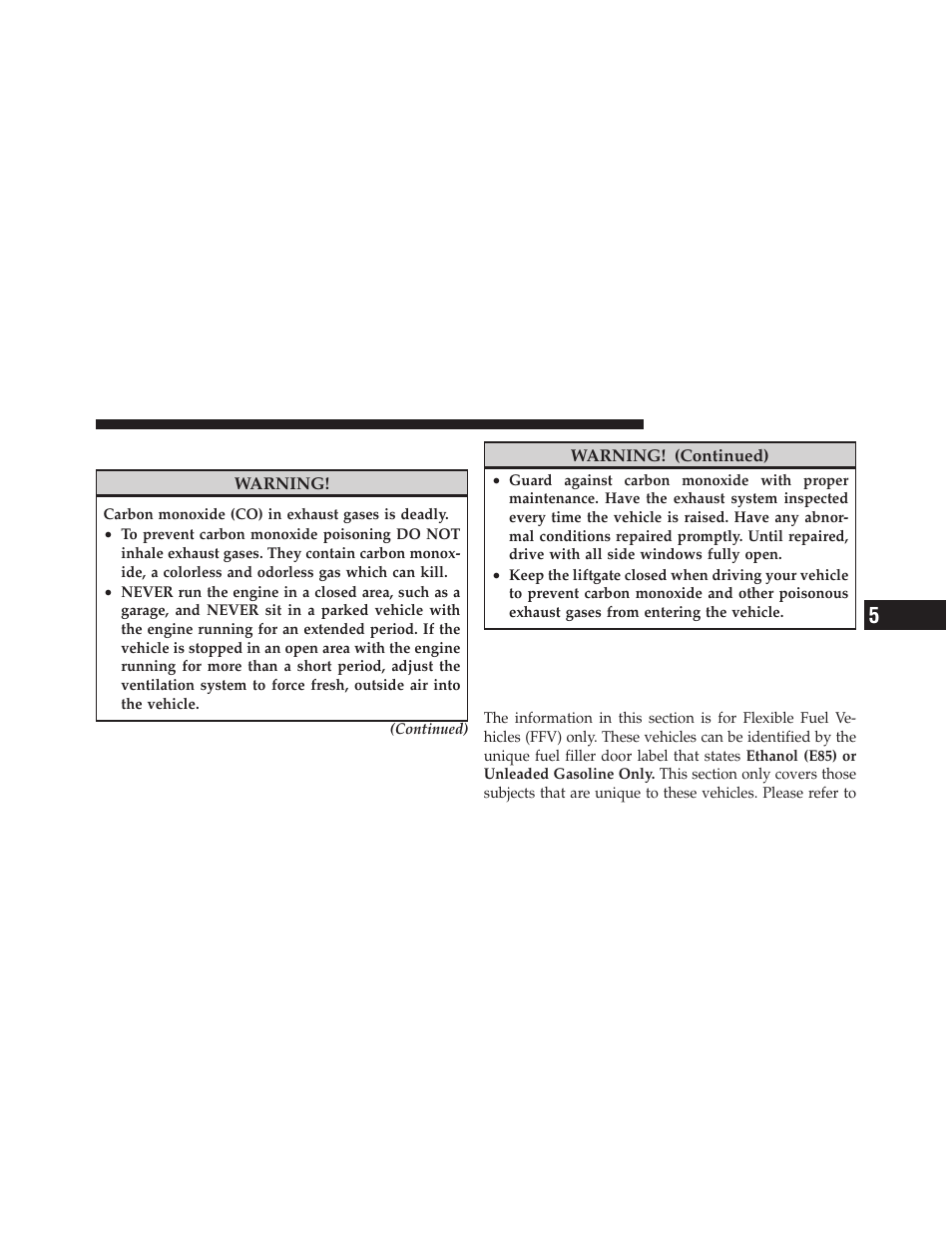 Carbon monoxide warnings, Flexible fuel (3.3l engine only) — if equipped, E85 general information | Flexible fuel (3.3l engine only), If equipped | Dodge 2010 Grand Caravan - Owner Manual User Manual | Page 378 / 530