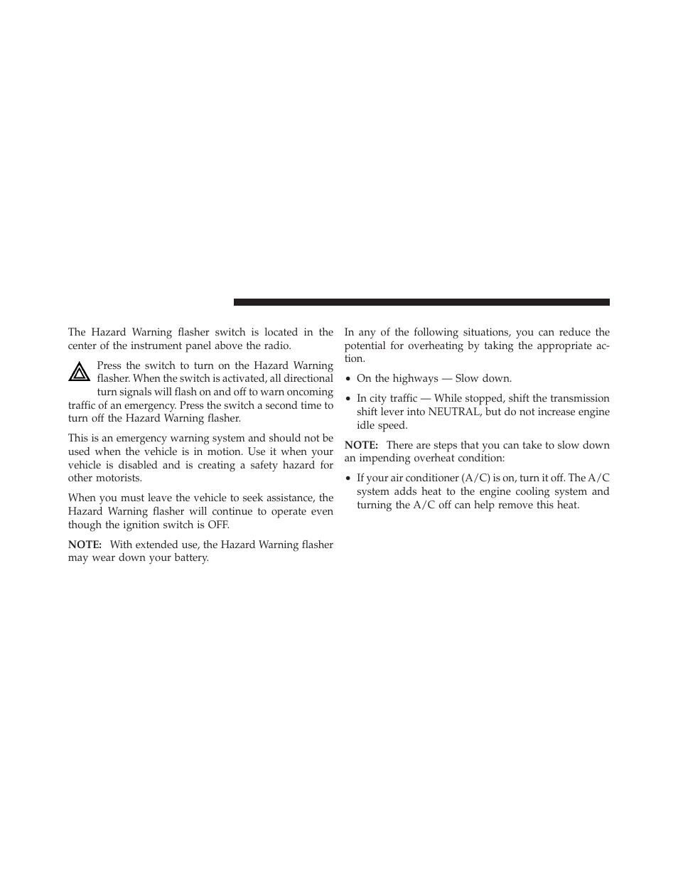 Hazard warning flasher, If your engine overheats | Dodge 2010 Grand Caravan - Owner Manual User Manual | Page 407 / 530