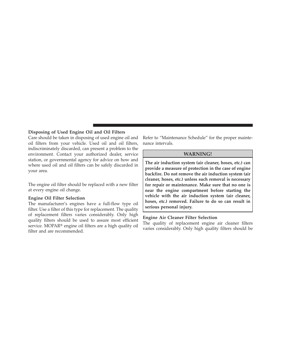 Engine oil filter, Engine air cleaner filter | Dodge 2010 Grand Caravan - Owner Manual User Manual | Page 441 / 530