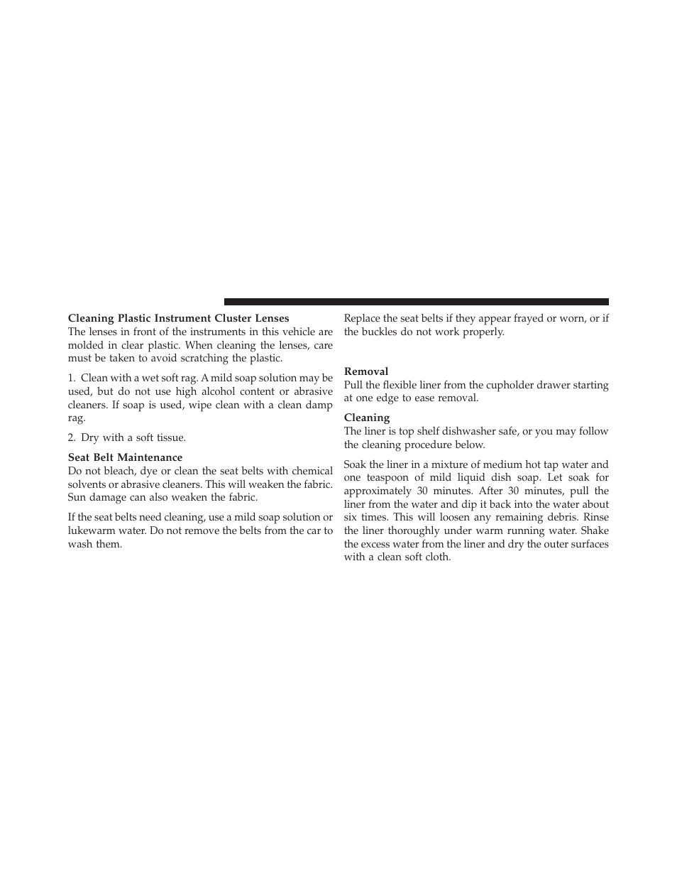 Cleaning the instrument panel cupholders | Dodge 2010 Grand Caravan - Owner Manual User Manual | Page 465 / 530