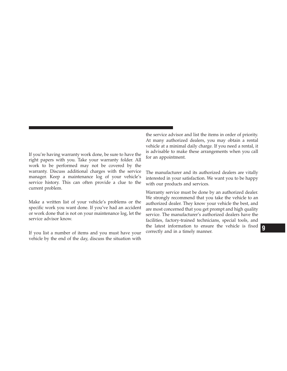 Suggestions for obtaining service for your vehicle, Prepare for the appointment, Prepare a list | Be reasonable with requests, If you need assistance, Suggestions for obtaining service for your, Vehicle | Dodge 2010 Grand Caravan - Owner Manual User Manual | Page 502 / 530