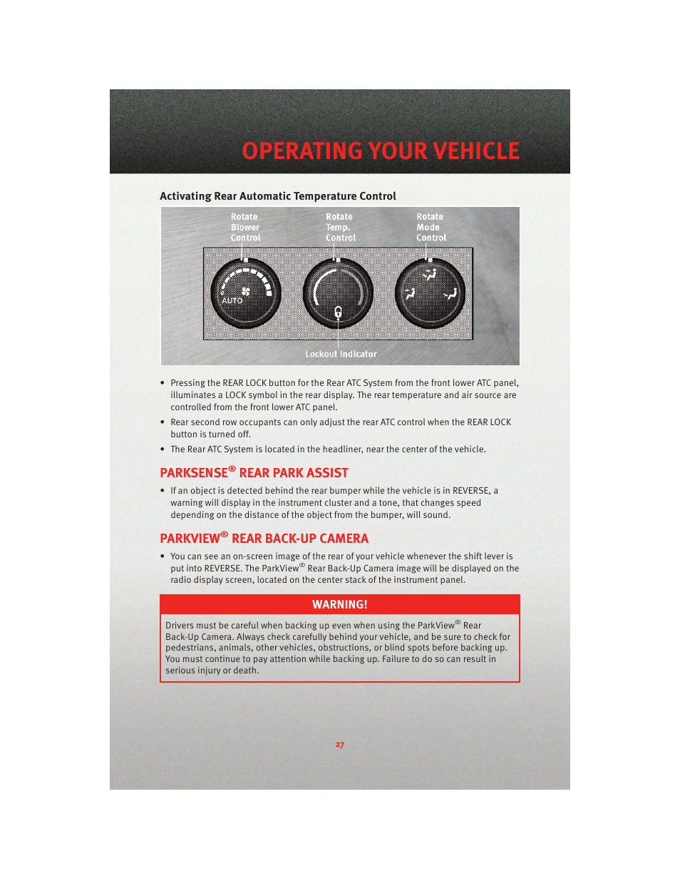 Activating rear automatic temperature control, Parksense® rear park assist, Parkview® rear back-up camera | Operating your vehicle, Parksense, Rear park assist, Parkview, Rear back-up camera | Dodge 2010 Grand Caravan - User Guide User Manual | Page 29 / 88