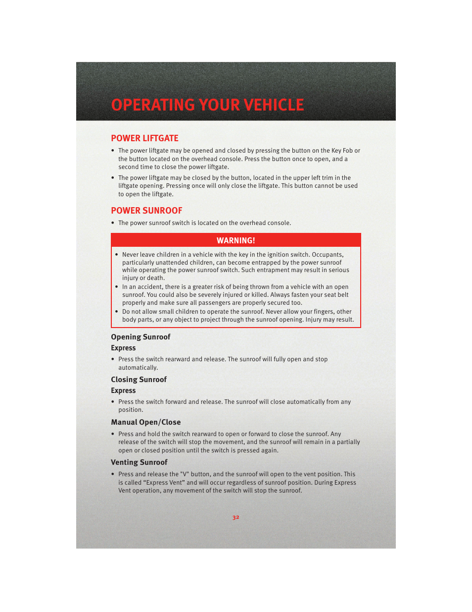 Power liftgate, Power sunroof, Opening sunroof | Closing sunroof, Manual open/close, Venting sunroof, Operating your vehicle | Dodge 2010 Grand Caravan - User Guide User Manual | Page 34 / 88