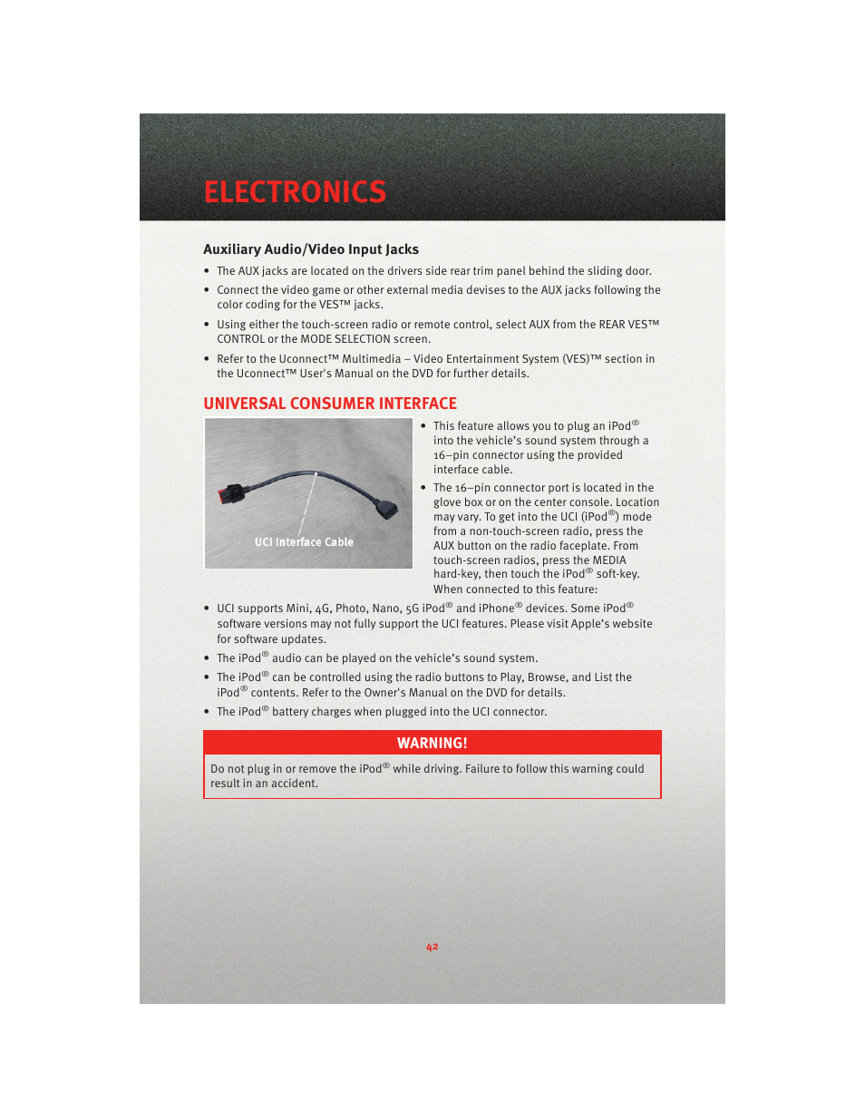 Auxiliary audio/video input jacks, Universal consumer interface, Electronics | Warning | Dodge 2010 Grand Caravan - User Guide User Manual | Page 44 / 88